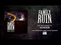 The Family Ruin - Sonder