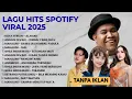 Lagu NO IKLAN | LAGU GALAU INDONESIA PALING VIRAL 2025 | SPOTIFY \u0026 TIKTOK HITS (MAHALINI, GHEA, ANDMESH)
