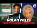 NOLAN WELLS PHONE EVIDENCE TORPEDO