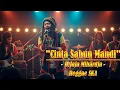 CINTA SABUN MANDI - H.Jaja Miharja | Cover Versi Reggae SKA