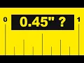 Where is 0 45 Inches on a Ruler or Tape Measure