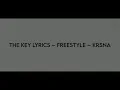 KR$NA - The Key | Freestyle Lyrics