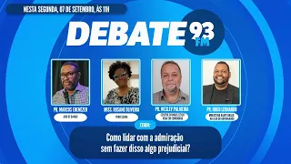 Admiração - A admiração pode levar alguém a querer ser exatamente igual o outro? Debate 93 - 7/09/26