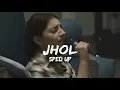 Download Lagu Jhol (sped up) Annural Khalid x Mannu