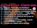 Download Lagu DJ JAWA FULL ALBUM FULL BASS TERBARU 2025 DJ VIRAL