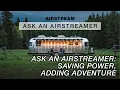 Ask an Airstreamer Saving Power Adding Adventure