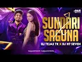 Download Lagu Sundari Sundari - DJ Tejas TK X DJ H7 Seven