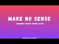 YoungBoy Never Broke Again - Make No Sense