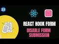 REACT HOOK FORM - DISABLE FORM SUBMISSION