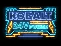 Kobalt Tools 24V Family