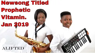 alifted prophetic vitamin lyric video sweet gospel music