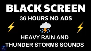Heavy Rain and Thunder Sounds for Sleeping - Black Screen Night Storm to Relax Body