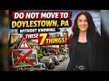 The Real Truth About Living in Doylestown Pennsylvania