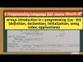 arrays in c array introduction definition declaration initialization applications of arrays