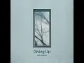 Giving Up (with JOSEPH)