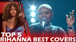 Download TOP 5 RIHANNA COVERS ON THE VOICE | BEST AUDITIONS MP3