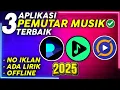 Lagu TOP 3 Aplikasi Pemutar Musik Terbaik Android 2025 🔥 Offline, Ada Lirik \u0026 Tanpa Iklan!