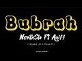 Download Lagu BUBRAH - Northsle Ft Agiff Versi (Speed Up+Reverb) Yen Pancen Bakal Akhire Kudu Mlaku Dewe-Dewe