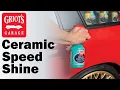Griot s Garage Ceramic Speed Shine