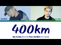 Han Yo Han (한요한) - 400km (Feat. Kid Milli) (Color Coded Lyrics | 가사)