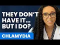 How Did I Get Chlamydia if My Partner Doesn t Have It