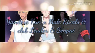 Yandere Kun x Male Rivals Club Leader Budo Senpai - Syncretism Annabel