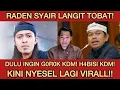 G0R0K HABISI KDM‼️RADEN SYAIR LANGIT TOBAT MENYESAL DULU PENGEN H4BISI KANG DEDI! KARTU AS TERKUAK!!