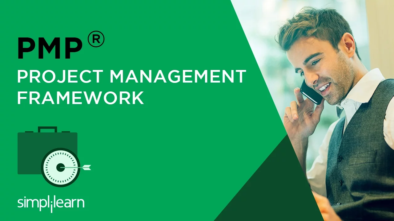 Project Management Framework | PMP® Training Videos | PMP Tutorial For Beginners