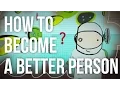 Lagu How to become a better person