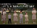 Download Lagu It's A Beautiful Day - THE ASIDORS KIDS 2023 COVERS