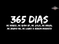 365 DIAS (Letra/Legendado) - MC's Marks, Ryan SP, Jvila, Magal, Bruno MS, LUUKY & Aaron Modesto