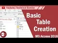 How to Create Table in MS Access Microsoft Access 2016 Tutorial