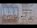 Aventura - Defa Vú