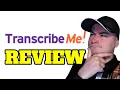 TranscribeMe Review - Can You Make REAL Money Here