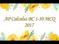 2017 AP Calculus BC 1-30 MCQ