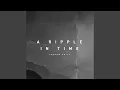 Download Lagu A Ripple in Time
