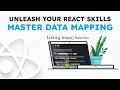 Unleash Your React Skills Master Data Mapping using map function