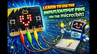 Pins in MakeCode for micro bit Beginner Tutorial
