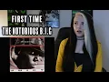 FIRST TIME listening to The Notorious B.I.G - \