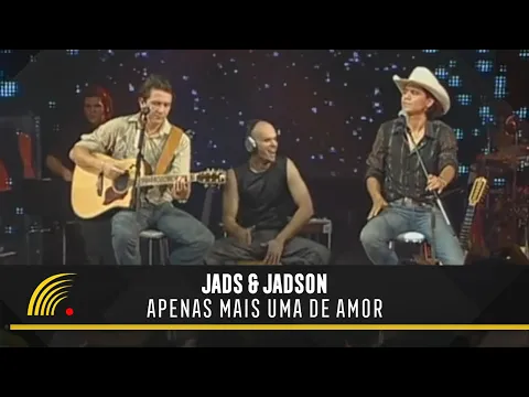 Download MP3 Jads \u0026 Jadson - Apenas Mais Uma De Amor - Ao Vivo