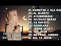 Download Lagu KUMPULAN LAGU ARAB VIRAL 2024 HABITAK X ALA BALI - AL HIJROTU SAJADAH MERAH - SHOLAWAT AI KHODIJAH