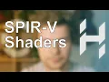 SPIR-V and the New Shader System Game Engine series