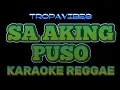 Download Lagu SA Aking Puso KARAOKE REGGAE Tropavibes