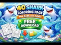 FREE DOWNLOAD 40 Shark Coloring Pages Perfect for Kids Adults Relaxing Art