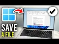 How To Save File On Computer - Step By Step