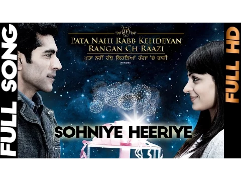 Download MP3 Sohniye Heeriye | Feroz Khan | Pata Nahi Rabb Kehdeain Ranga Ch Raazi | Gem Tunes Punjabi