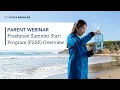 Parent Webinar Freshman Summer Start Program FSSP Overview