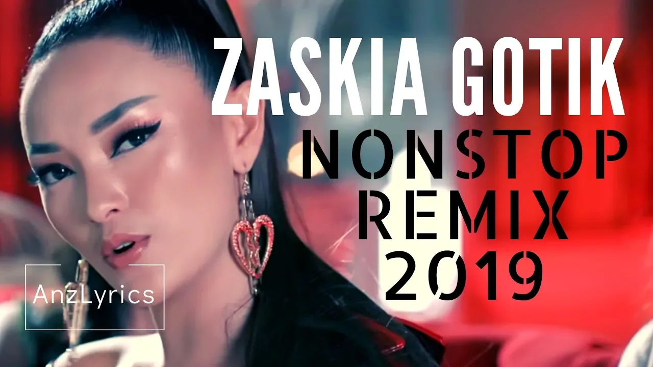 2019 ZASKIA GOTIK NON-STOP REMIX DANGDUT FULL COLLECTION (KOLEKSI) 2019 ZASKIA GOTIK NON-STOP REMIX DANGDUT FULL COLLECTION (KOLEKSI)