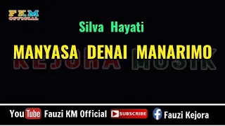 manyasa denai manarimo silva hayati karaoke lirik 