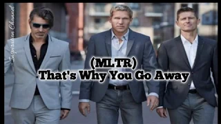 Download MLTR - ( That's Way You Go Away ) With Lyrics. MP3